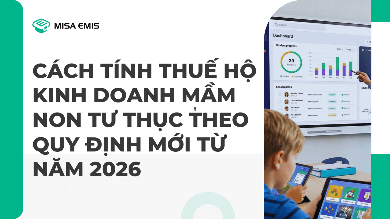 cach-tinh-thue-ho-kinh-doanh-mam-non-tu-thuc